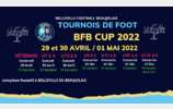 WE de 7 TOURNOIS BFB CUP 29 AVRIL 30 AVRIL 01 MAI